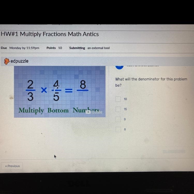 What will the denominator for this problem be? 10 15 9 8-example-1