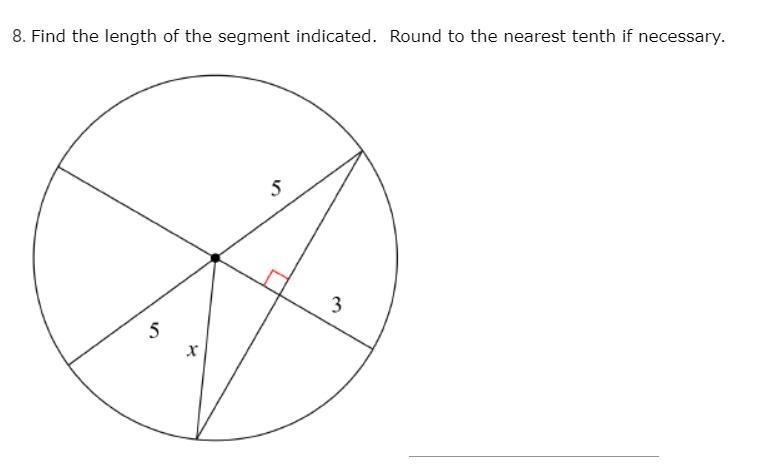 8. Find the length of the segment indicated. Round to the nearest tenth if necessary-example-1