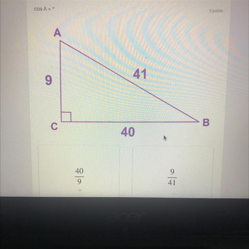 MATH QUIZ! COS A = 5 points A 41 9 B с 40-example-1