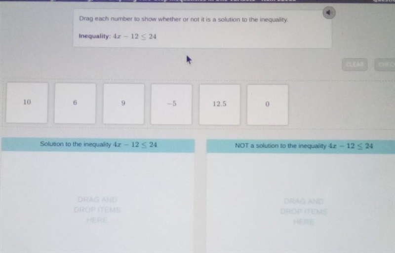 Drag each number to show whether or not it is a solution to the inequality. Inequality-example-1