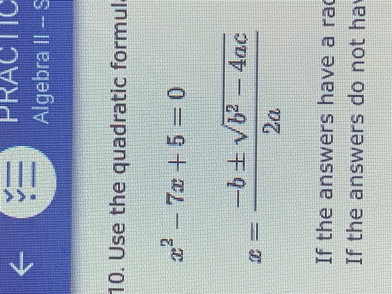 Solve this equation by using the quadratic formula:-example-1