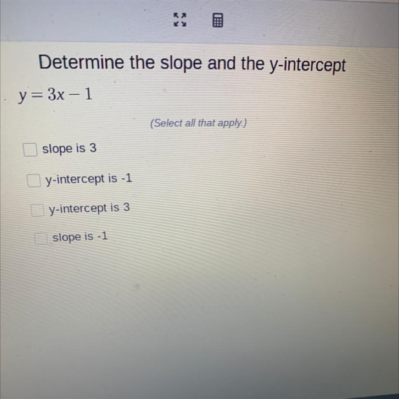 Determine the slope and the y-intercept: y = 3x - 1-example-1