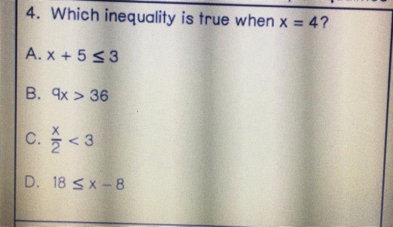 Which inequality is true when x = 4?-example-1