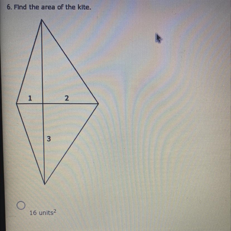 6. Find the area of the kite. A. 16 units B. 18 units C. 9 units D. 8 units-example-1