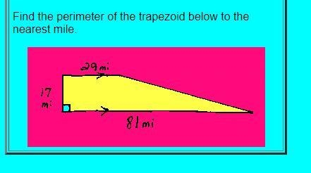 Find the perimeter of the trapezoid below to the nearest mile.-example-1