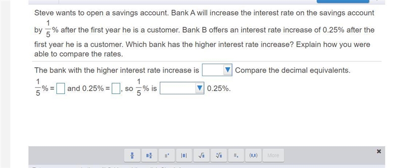 Steve wants to open a savings account. Bank A will increase the interest rate on the-example-1