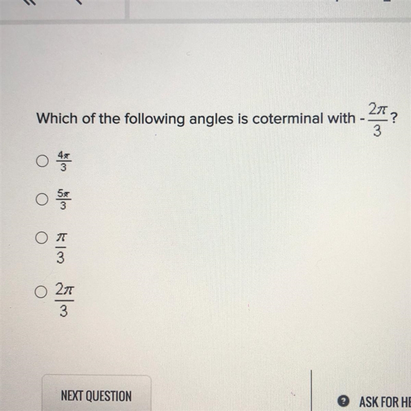 Which of the following angles is coterminal with - 2pi/3-example-1