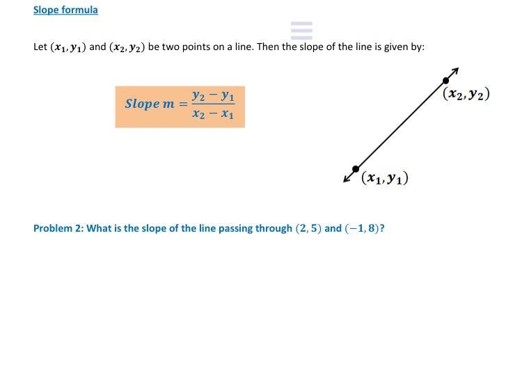 What’s the Slope of the Line Passing Through (2,5) And (-1,8)-example-1