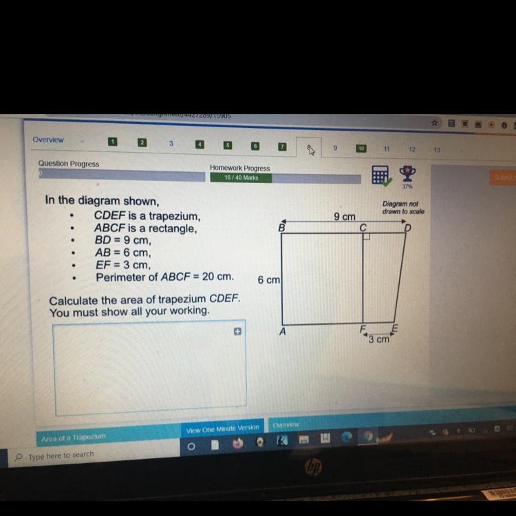 In the diagram shown, CDEF is a trapezium, ABCF is a rectangle, BD = 9 cm, AB = 6 cm-example-1