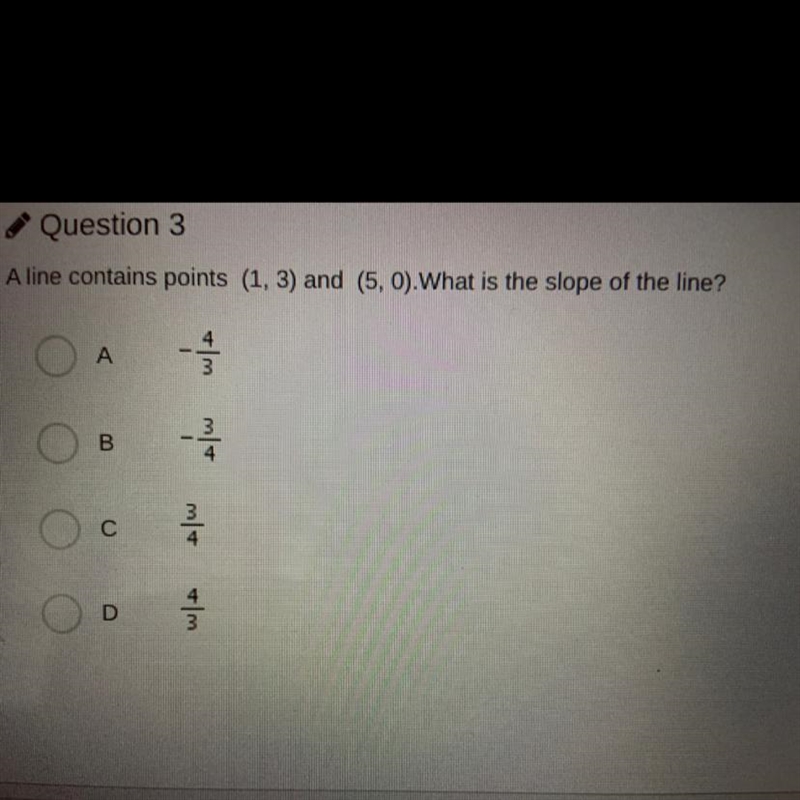 A line contains points (1, 3) and (5,0). What is the slope of the line?-example-1