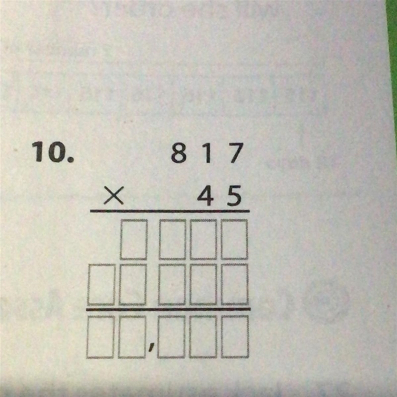 What is 817x45 in standerd algorithm pls help-example-1