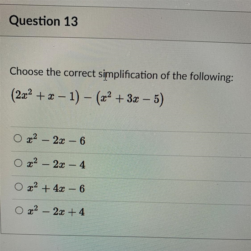 Choose the correct simplification of the following: (2x^2 + x - 1) - (x^2 + 3x – 5)-example-1