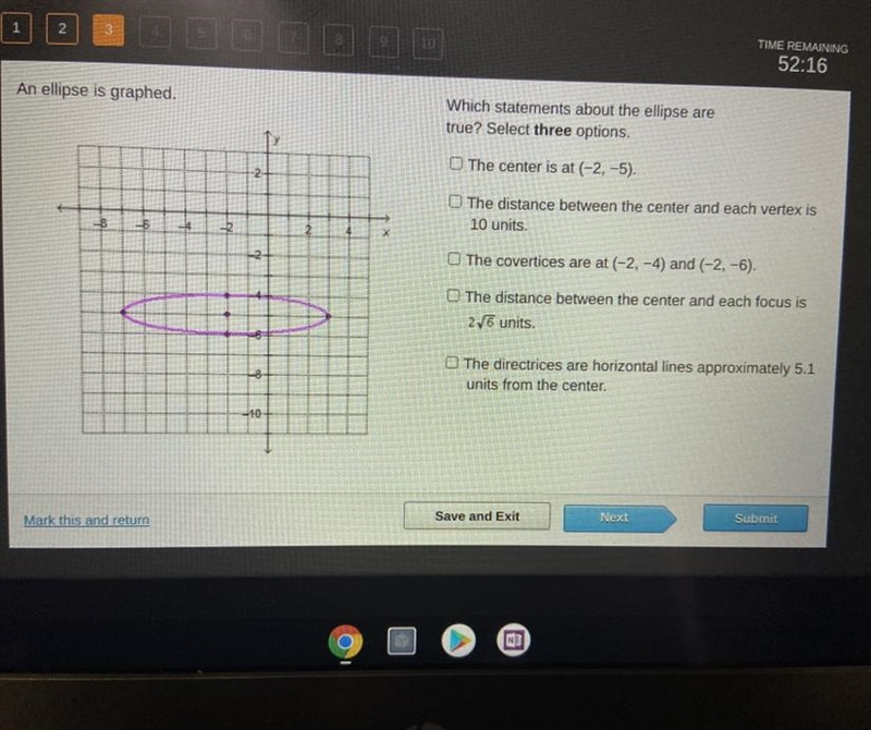 An ellipse is graphed. Which statements about the ellipse are true? Select three options-example-1