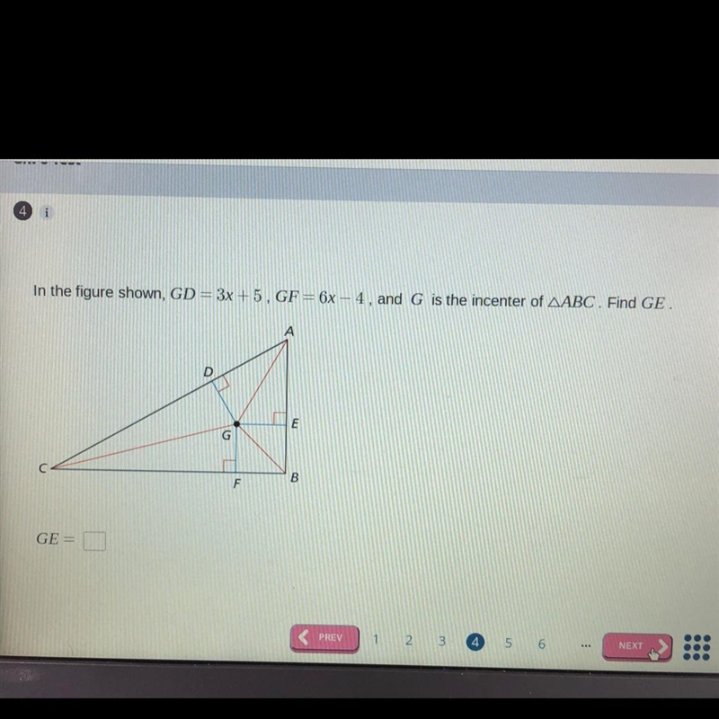 In the figure shown, GD = 3x + 5, GF = 6x-4, and G is the incenter of AABC. Find GE-example-1