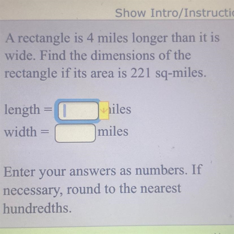 A rectangle is 4 miles longer than it is wide. Find the dimensions of the rectangle-example-1