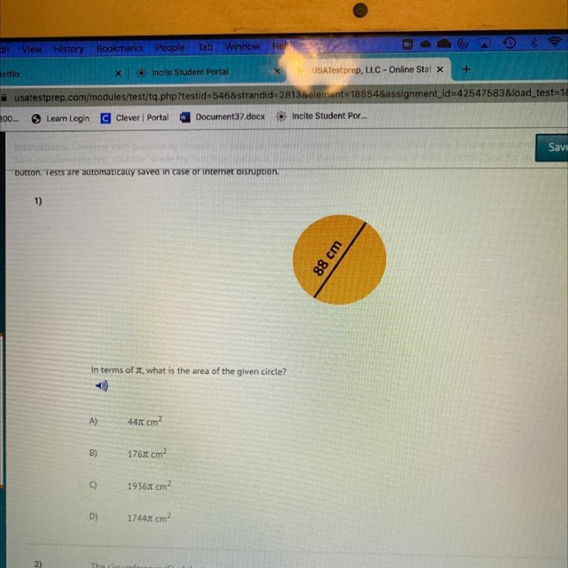 In terms of pi, what is the area of the given circle? A. 44cm B. 176cm C. 1936 D. 1744cm-example-1