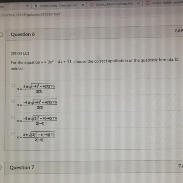 For the equation y = 3x2 - 4x + 11, choose the correct application of the quadratic-example-1