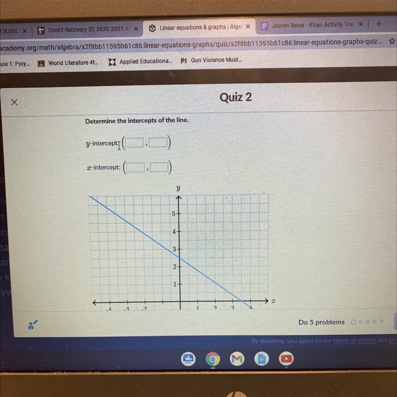 Determine the intercepts of the line-example-1