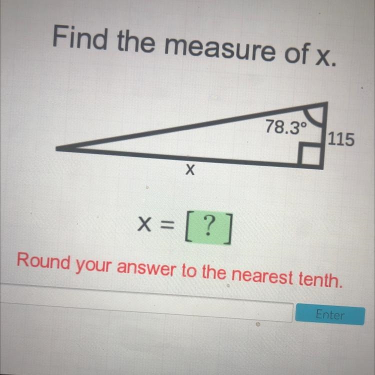 Find the measure of x. 78.3° 115 X = [?] Round your answer to the nearest tenth.-example-1