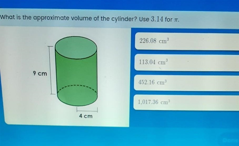 What is the approximate volume of the cylinder?Use 3.14 for pi. ​-example-1