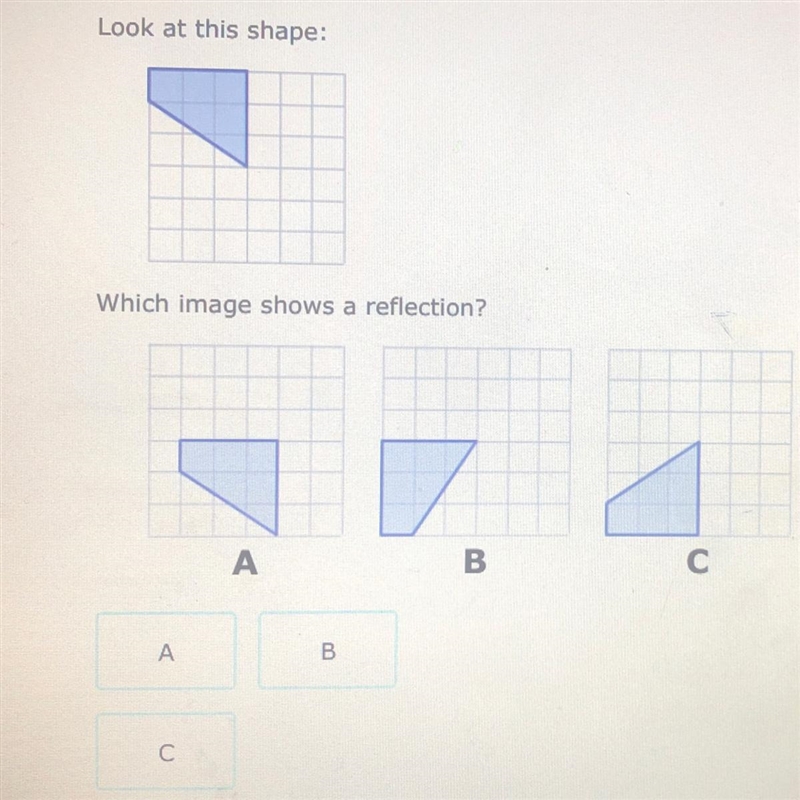 Look at the shape which image shows a reflection?-example-1