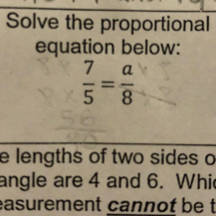 Solve the proportional equation below: 7/5 = a/8-example-1