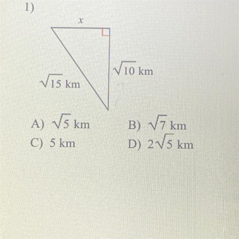 X V 10 km V 15 km A) V5 km C) 5 km B) V7 km D) 2V5 km-example-1