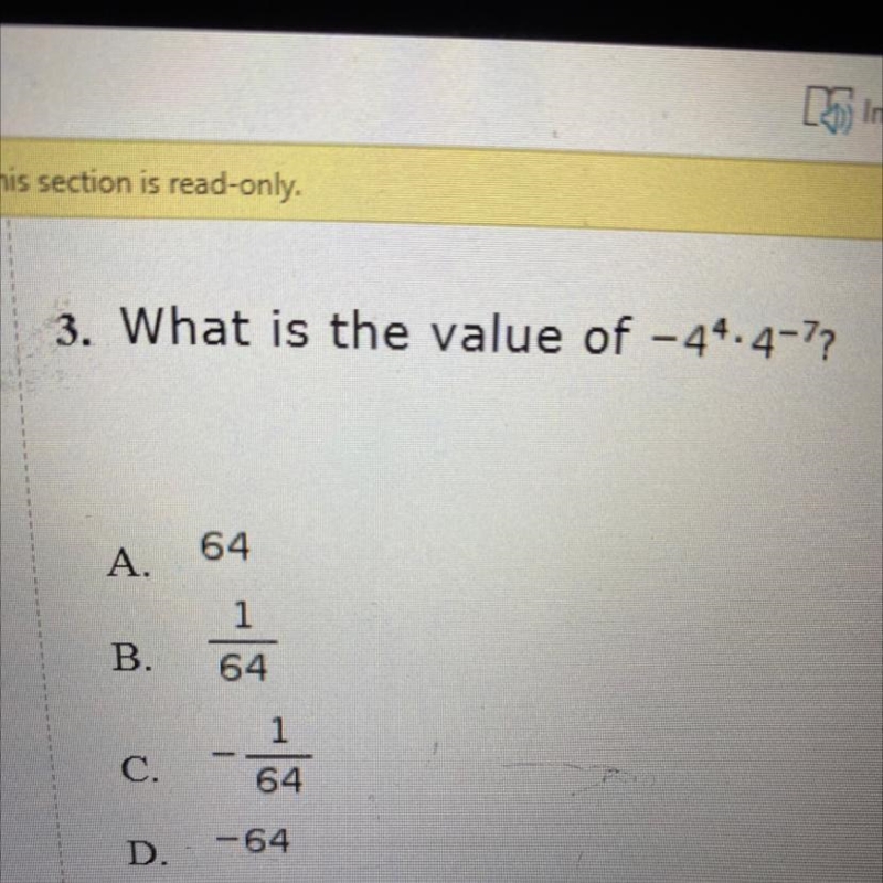 이 3. What is the value of -44.4-7? 64 A. B. 1 64 C. 1 64 D. -64-example-1