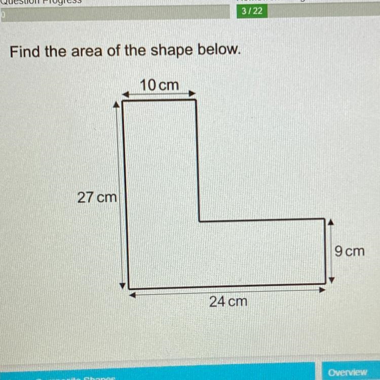 Find the area of the shape below. 10 cm 27 cm 9 cm 24 cm-example-1