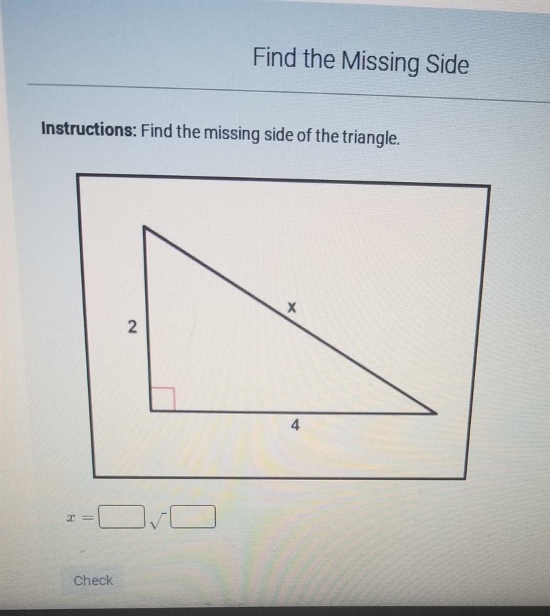 Find the missing side of the triangle.​-example-1