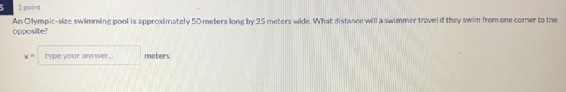 An Olympic-size swimming pool is approximately 50 meters long by 25 meters wide. What-example-1