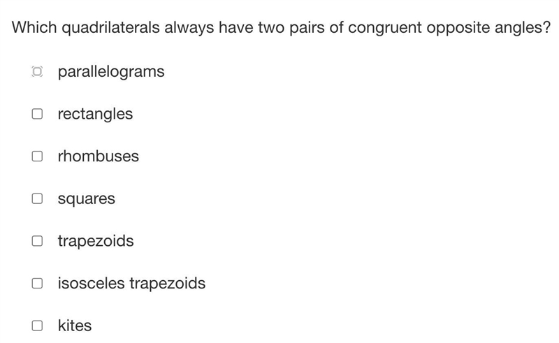 Which quadrilaterals always have two pairs of congruent opposite angles?-example-1