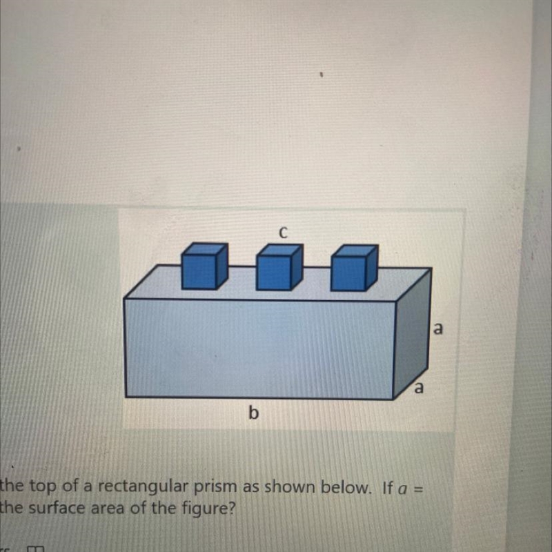 Three same-sized cubes are attached to the top of a rectangular prism as shown below-example-1