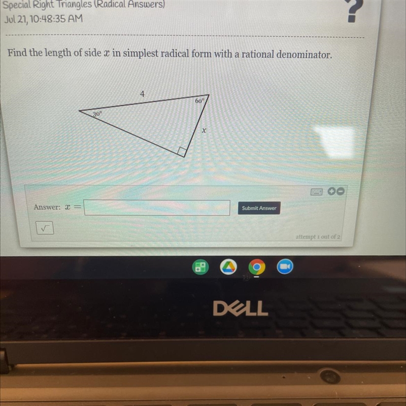 Find the length of side x in simplest radical form with a rational denominator. 4. 609 30° x-example-1