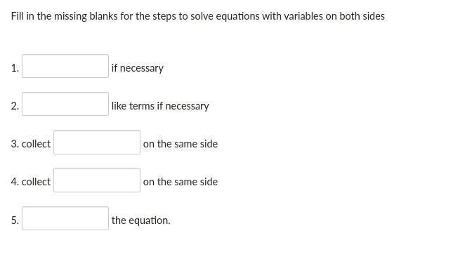 Fill in the missing blanks for the steps to solve equations with variables on both-example-1