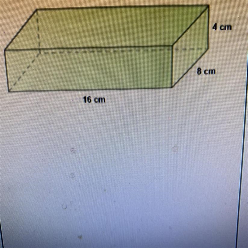 What is the volume of the right rectangular prism shown? A) 96 cm3 B) 128 cm3 C) 512 cm-example-1