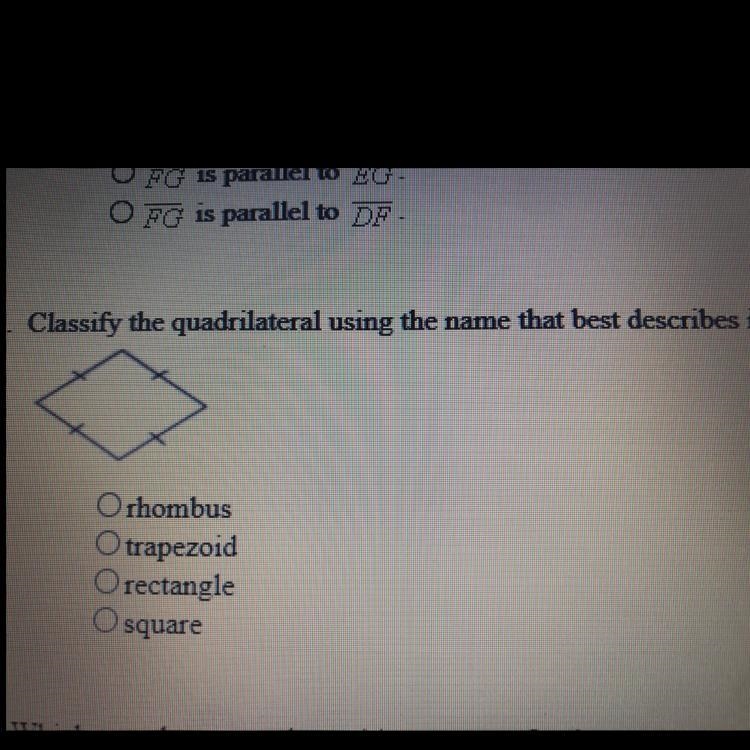 Classify the quadrilateral using the name that best describes it. Othombus O trapezoid-example-1