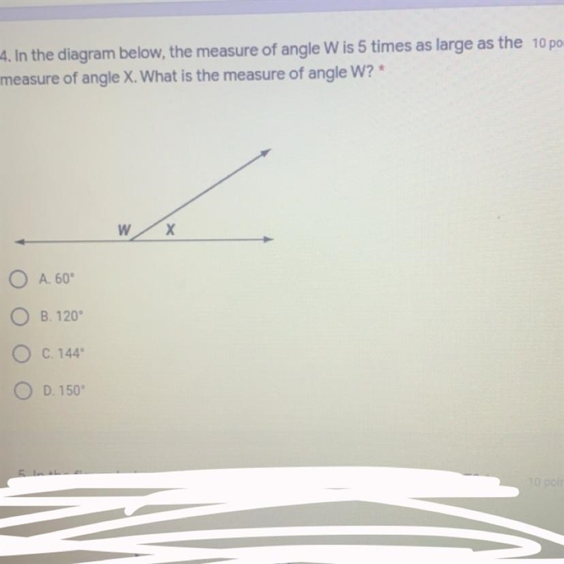 in the diagram below, the measure of angle W is 5 times as large as the measure of-example-1