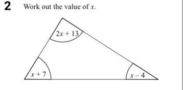 Work out the value of x 2x + 13 x-4 x+7 (Look at the photo attached)-example-1