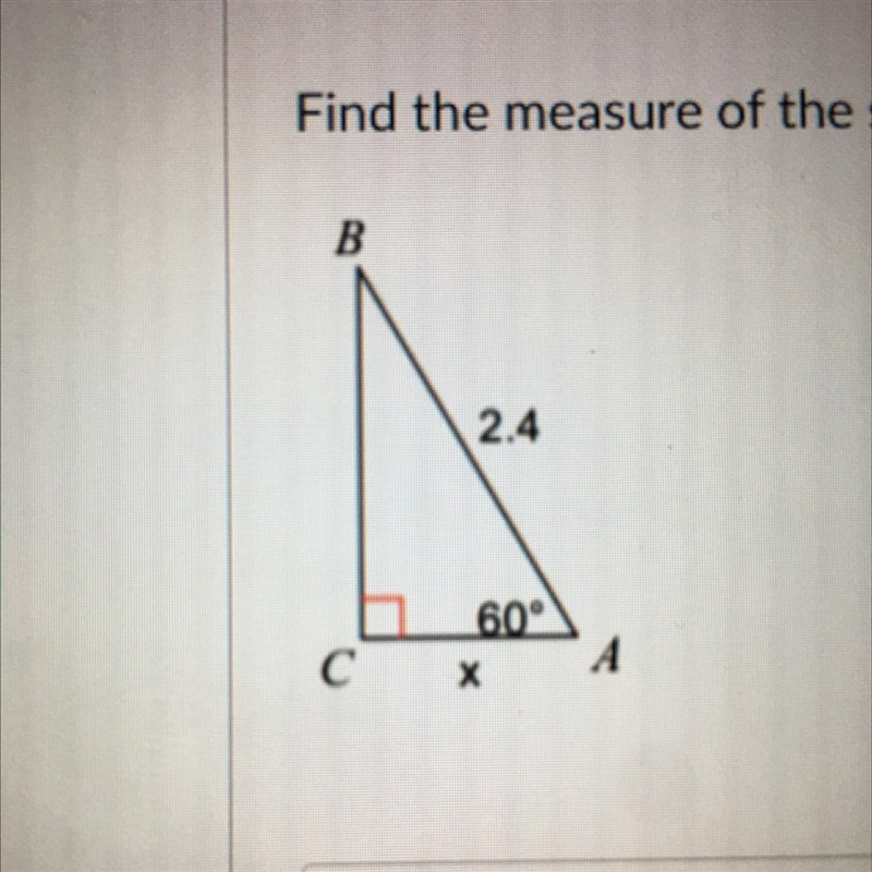 Find the measure of the side indicated. Round to the nearest tenth.-example-1