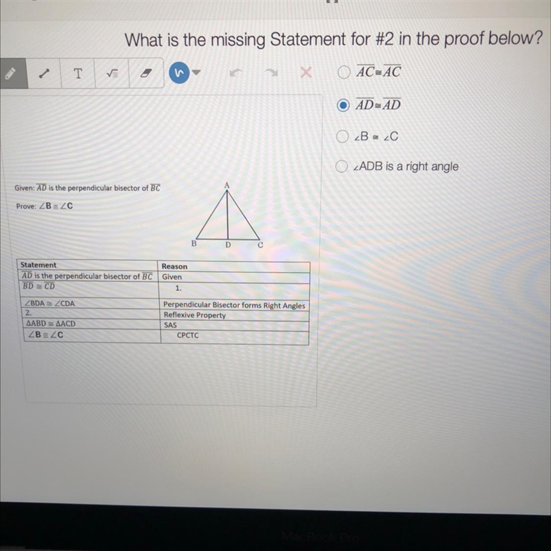 What is the missing Statement for #2 in the proof below? A. __ __ AC=AC B. __ __ AD-example-1