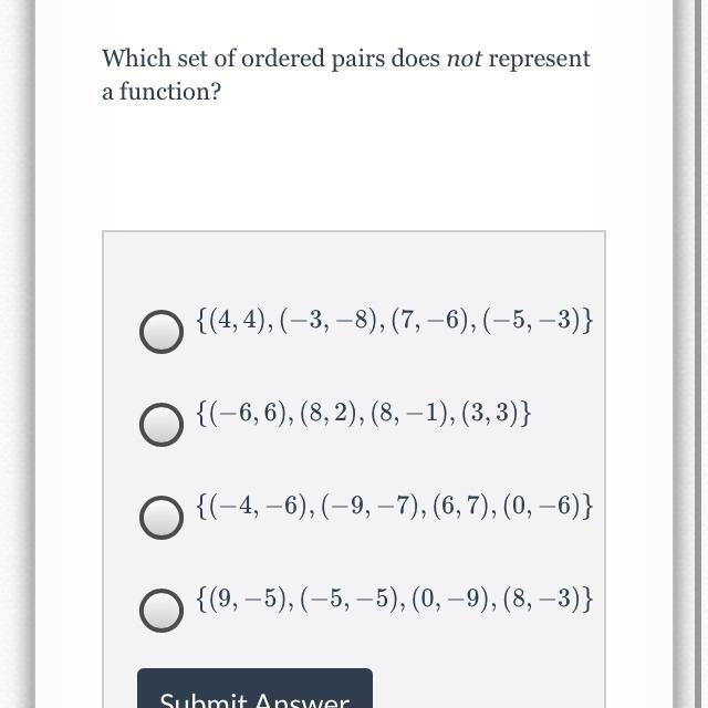 Which set of ordered pairs does not represent a function?-example-1