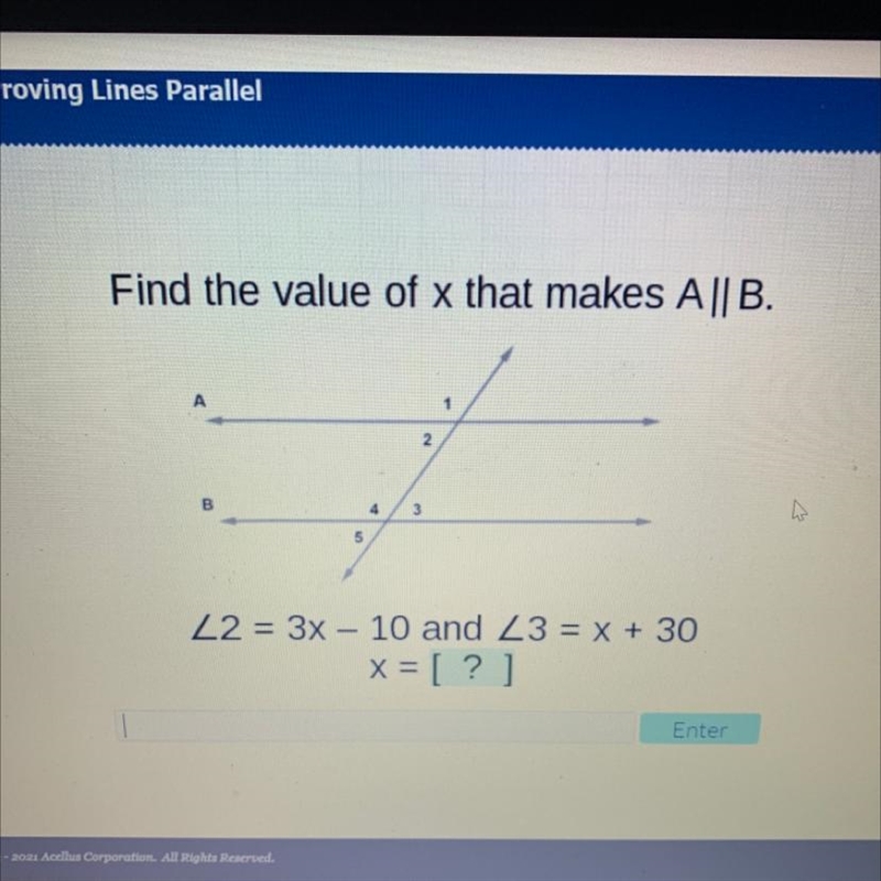 Find the value of x that makes A || B. x=?-example-1