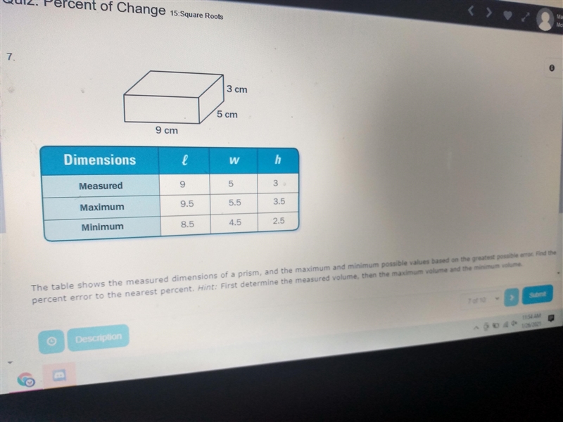 7. The table shown the measured dimensions of a prism, and the maximum and minimum-example-1