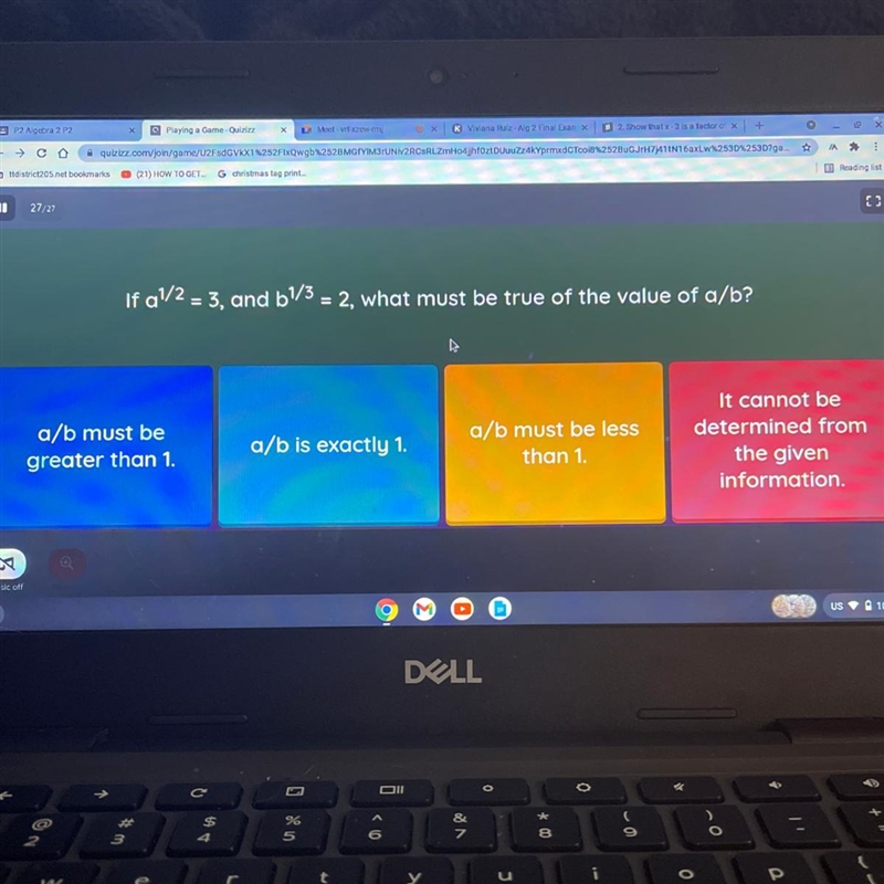 If a^1/2 = 3, and b^1/3 = 2, what must be true of the value of a/b?-example-1