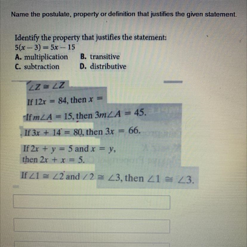 A. multiplication B. transitive C. subtraction D. distribution 5(x - 3) = 5x -15-example-1