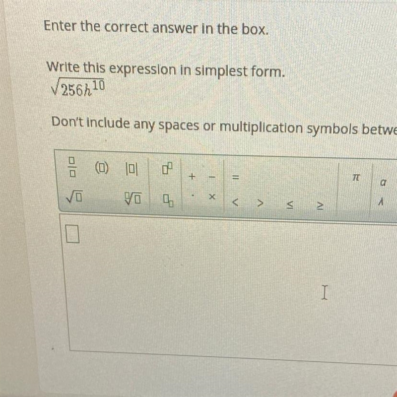 Write this expression in simplest form. 256h^10-example-1