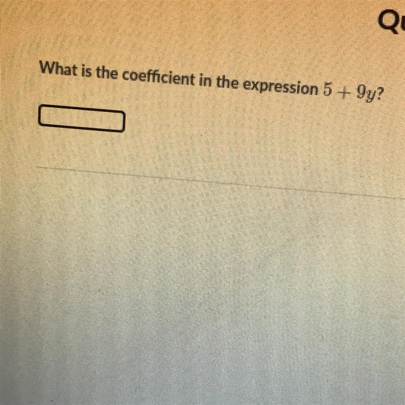 What is the coefficient in the expression 5 + 9y?-example-1