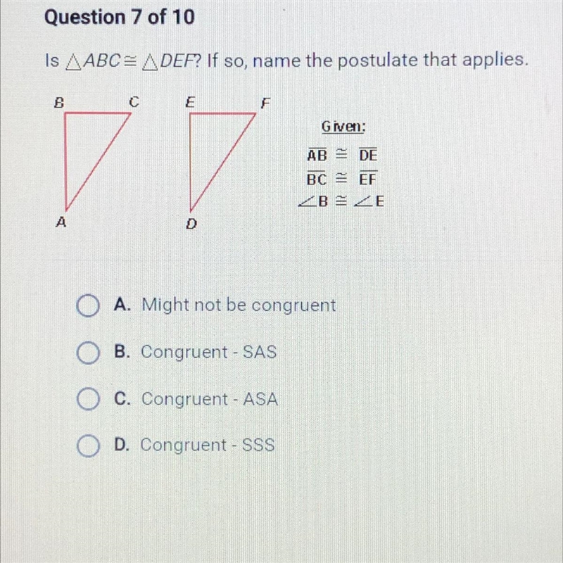 Is AABC= ADEF? If so, name the postulate that applies.-example-1