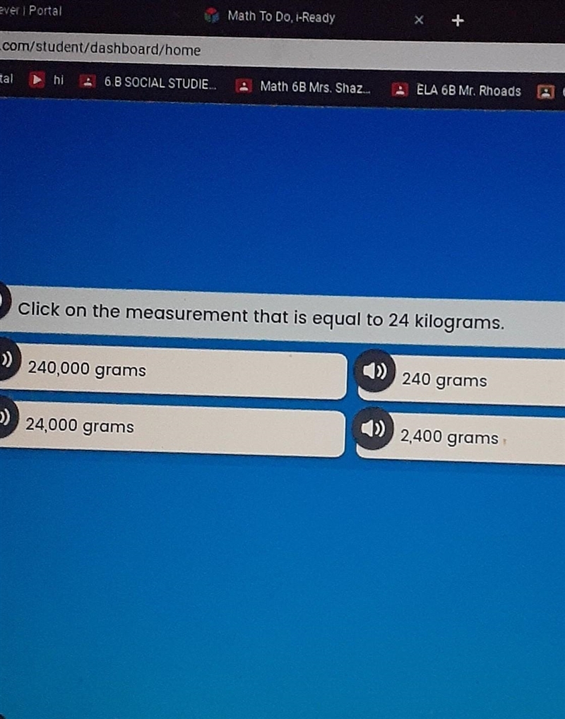 Click on the measurement that is equal to 24 kilogram​-example-1